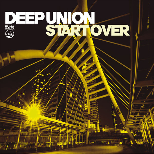 Deep Union - Start Over [IDA257]